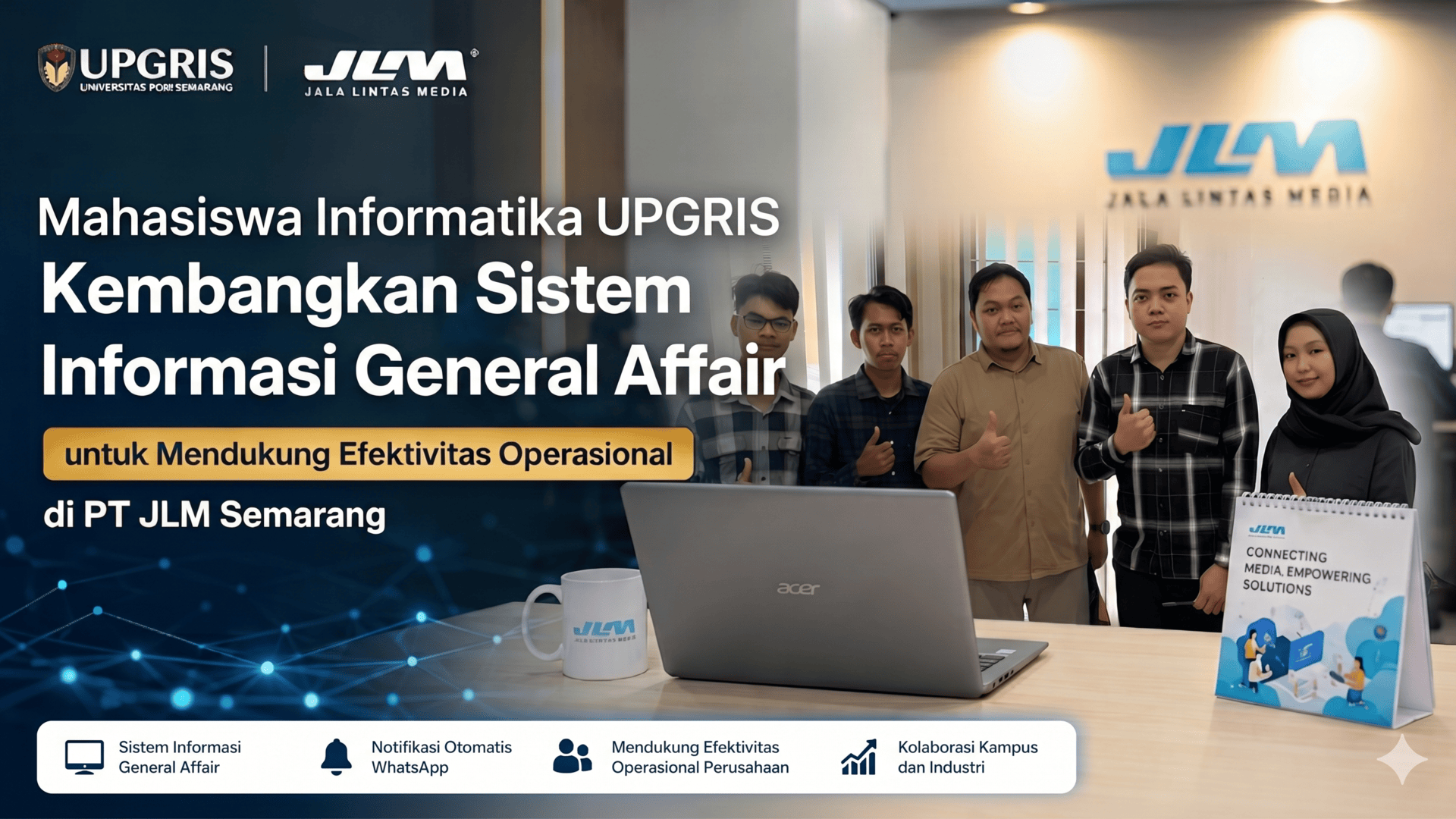 Mahasiswa Magang Program Studi Informatika UPGRIS Kembangkan Sistem Informasi General Affair di PT Jala Lintas Media Semarang