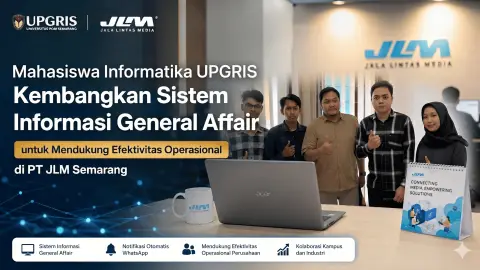 Mahasiswa Magang Program Studi Informatika UPGRIS Kembangkan Sistem Informasi General Affair di PT Jala Lintas Media Semarang
