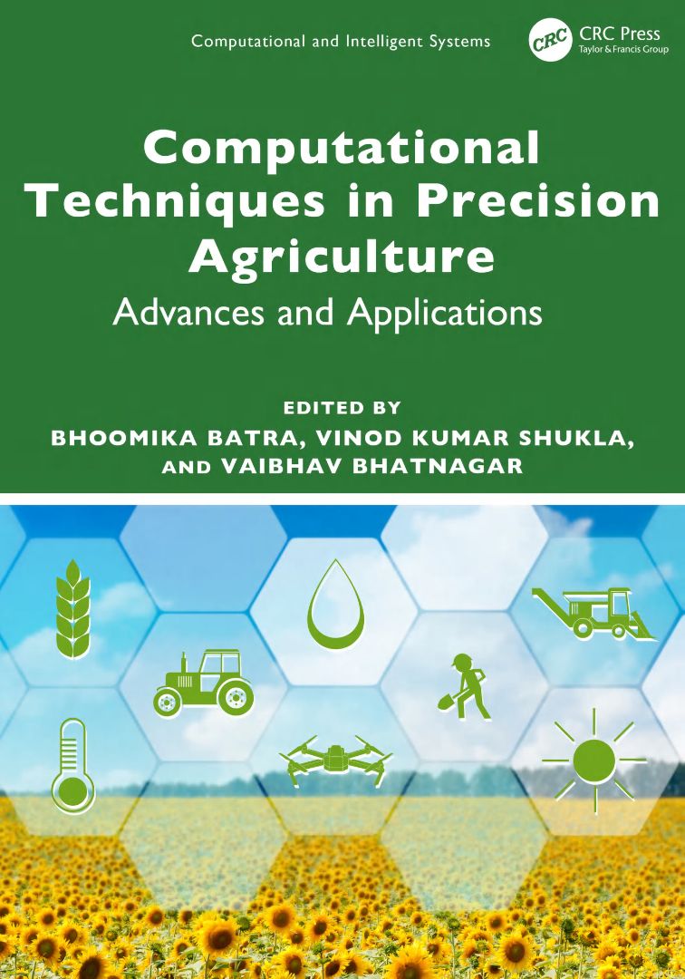 2026 Computational Techniques In Precision Agriculture Advances And Applications (Bhoomika Batra, Vinod Kumar Shukla Etc.)