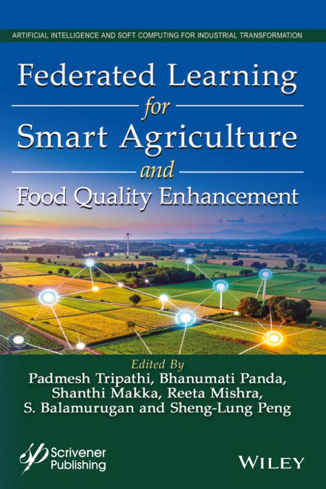 2026 Federated Learning For Smart Agriculture And Food Quality Enhancement ( Etc.)