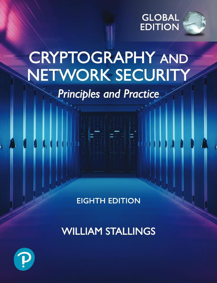 2023 Cryptography And Network Security Principles And Practice, Global Edition (William Stallings)