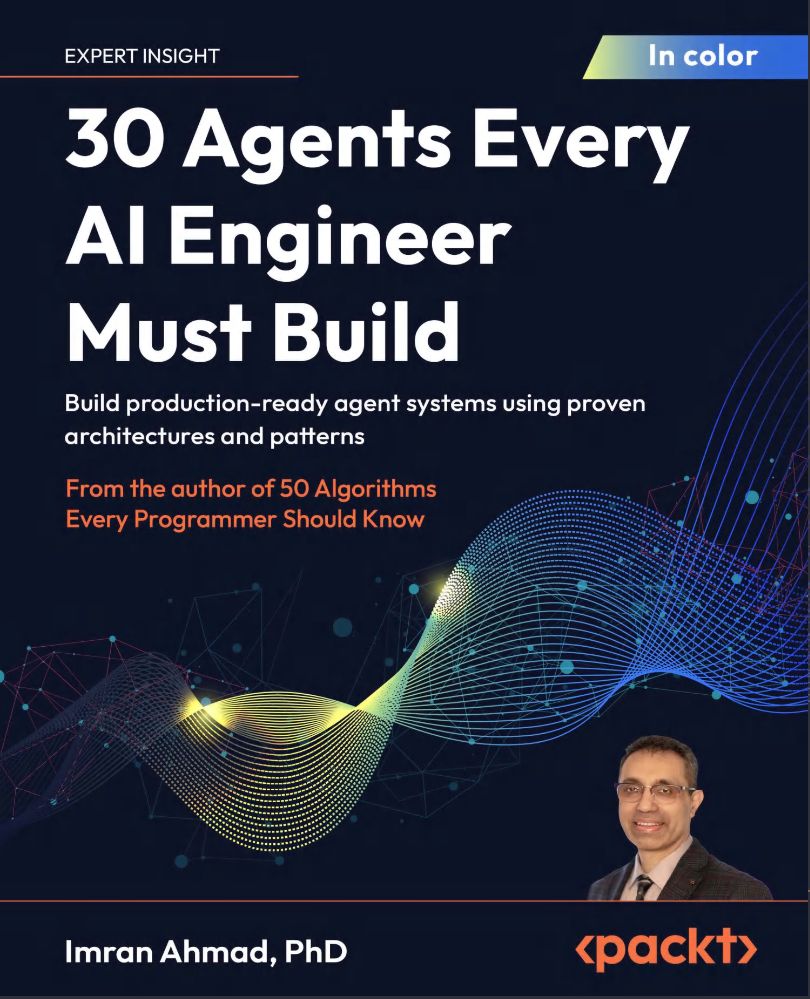 2026 30 Agents Every AI Engineer Must Build Build Production Ready Agent Systems Using Proven Architectures And Patterns (Imran Ahmad) (1)