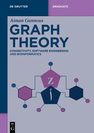 2026 Graph Theory Connectivity, Software Engineering And Bioinformatics (Aiman Gannous)