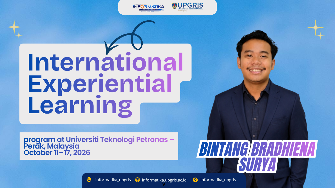 Mahasiswa Informatika ikuti INTERNATIONAL EXPERIENTIAL LEARNING (IEL) di Malaysia