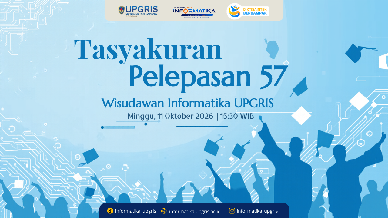 Syukuran Pelepasan 57 Calon Wisudawan Informatika UPGRIS