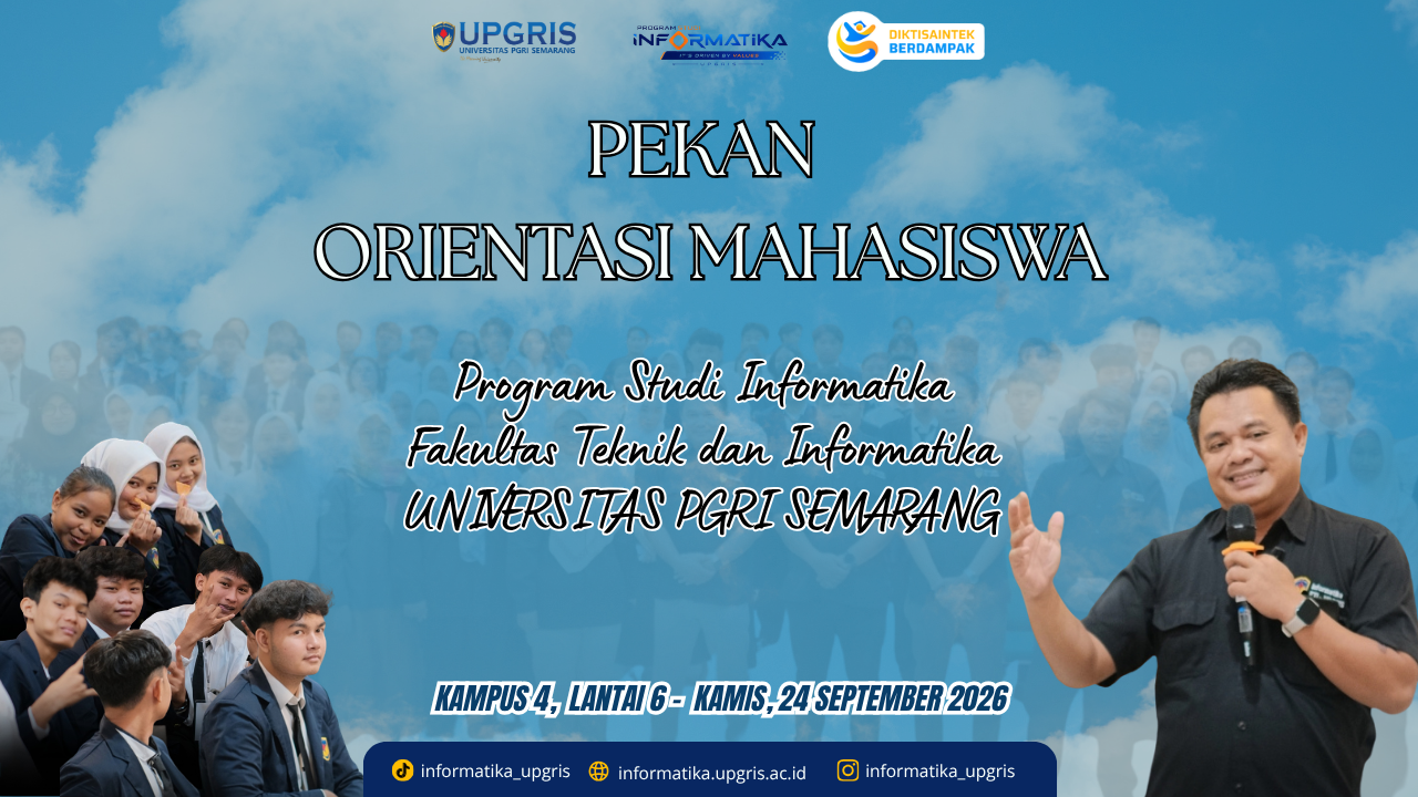 POEMA 2026 Informatika UPGRIS: Sambut Mahasiswa Baru dengan Inspirasi dan Inovasi
