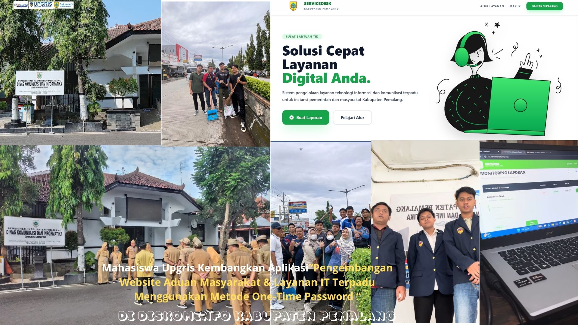 Mahasiswa UPGRIS Kembangkan Sistem Informasi ServiceDesk Terintegrasi OTP untuk Layanan IT di DISKOMINFO Kab. Pemalang
